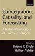 Cointegration, Causality, and Forecasting: A Festschrift in Honour of Clive W.J. Granger